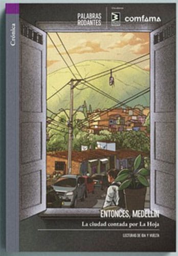Y-entonces-La-Hoja-la-consecuencia-periodismo-en-medellin-colombia